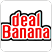  Deal Banana discount code